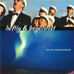 Berlevåg Mannsangforening - Heftig & Begeistret mp3 album