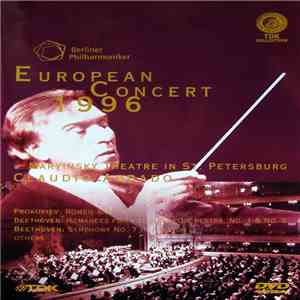 Berliner Philharmoniker, Claudio Abbado / Prokofiev, Beethoven, Others - European Concert 1996 - Maryinsky Theatre In St. Petersburg mp3 album