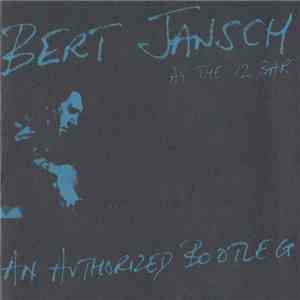 Bert Jansch - At The 12 Bar (An Authorized Bootleg) mp3 album