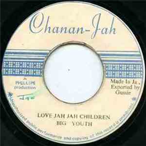 Big Youth - Love Jah Jah Children mp3 album