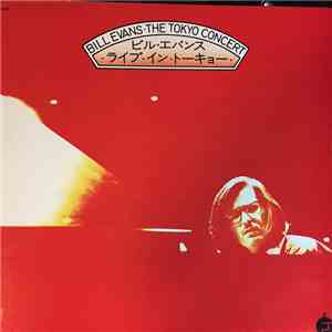 Bill Evans - The Tokyo Concert mp3 album