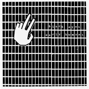 Black Eyes / Early Humans - Have Been Murdered Again / Ranil Talk To The Tigers mp3 album