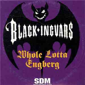 Black Ingvars - Whole Lotta Engberg / Ljus Och Värme mp3 album