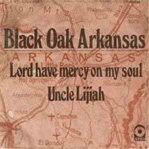Black Oak Arkansas - Lord Have Mercy On My Soul mp3 album
