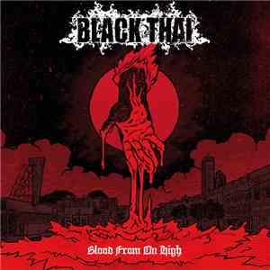 Black Thai - Blood From On High mp3 album