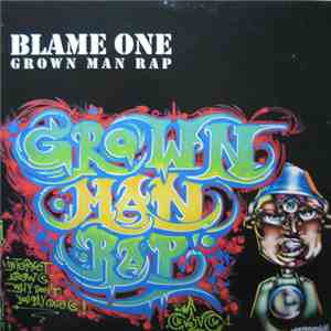 Blame One - Grown Man Rap EP mp3 album