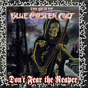 Blue Öyster Cult - Don't Fear The Reaper: The Best Of Blue Öyster Cult mp3 album