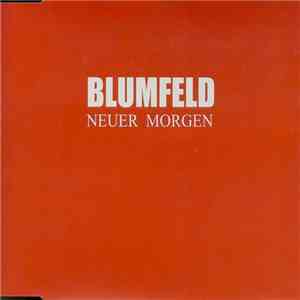 Blumfeld - Neuer Morgen mp3 album