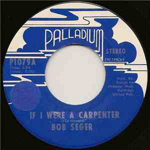 Bob Seger - If I Were A Carpenter / Jesse James mp3 album