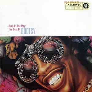 Bootsy Collins - Back In The Day: The Best Of Bootsy Collins mp3 album