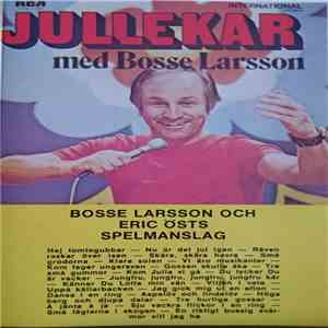 Bosse Larsson - Jullekar Med Bosse Larsson mp3 album