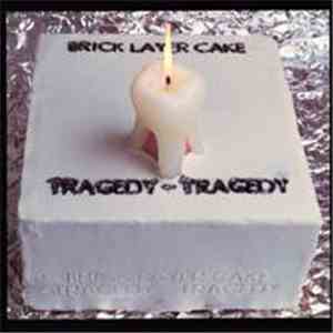 Brick Layer Cake - Tragedy - Tragedy mp3 album