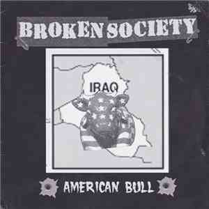 Broken Society - American Bull mp3 album