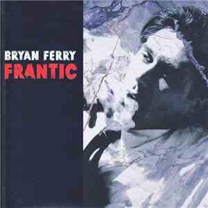 Bryan Ferry - Frantic mp3 album