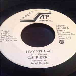 C. J. Pierre - Stay With Me / Disco March mp3 album