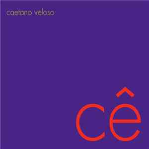 Caetano Veloso - Cê mp3 album