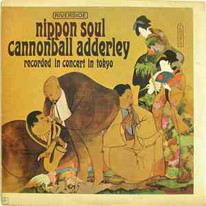 Cannonball Adderley Sextet - Nippon Soul mp3 album