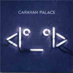 Caravan Palace  mp3 album