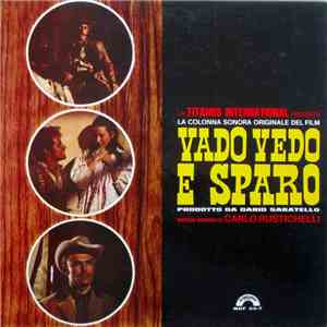 Carlo Rustichelli - Vado, Vedo E Sparo mp3 album