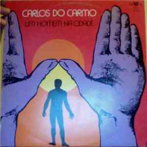 Carlos do Carmo - Um Homem Na Cidade mp3 album