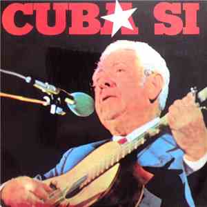 Carlos Puebla Y Los Tradicionales - Cuba Sí mp3 album