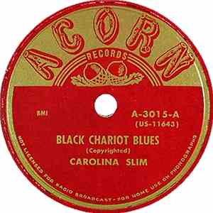 Carolina Slim - Black Chariot Blues / Mama's Boogie mp3 album
