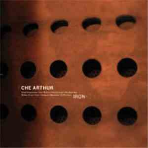 Che Arthur - Iron mp3 album