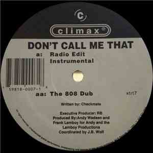 Checkmate  - Don't Call Me That mp3 album