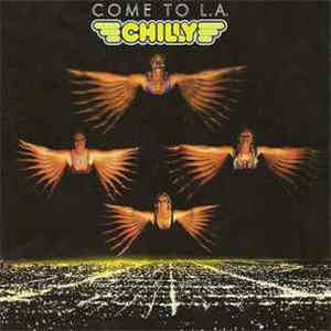 Chilly - Come To L.A. mp3 album