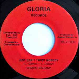 Chuck Holiday - I Still Love You / Just Can't Trust Nobody mp3 album