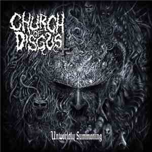 Church Of Disgust - Unworldly Summoning mp3 album
