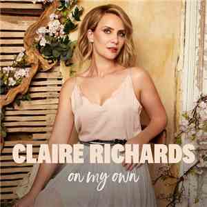 Claire Richards - On My Own mp3 album