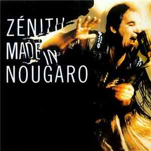 Claude Nougaro - Zenith Made In Nougaro mp3 album