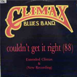 Climax Blues Band - Couldn't Get It Right  mp3 album