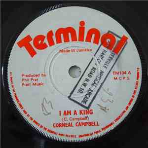 Corneal Campbell / Kellin Beckford - I Am A King / Watch And Peep mp3 album