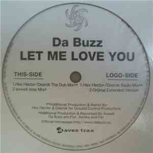 Da Buzz - Let Me Love You mp3 album
