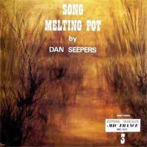 Dan Seepers - Song Melting Pot mp3 album