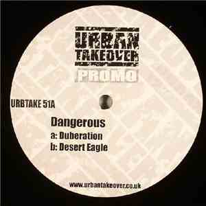 Dangerous - Duberation / Desert Eagle mp3 album