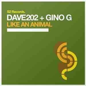 Dave202 + Gino G  - Like An Animal mp3 album