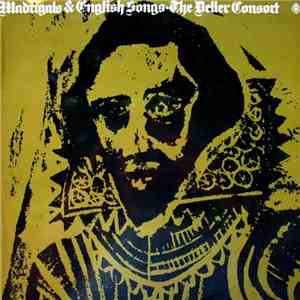 Deller Consort / Alfred Deller - Madrigals & English Songs mp3 album