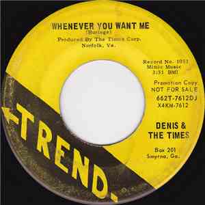 Denis & The Times - Whenever You Want Me mp3 album