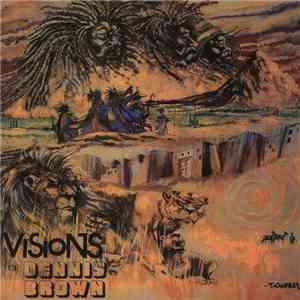 Dennis Brown - Visions Of Dennis Brown mp3 album