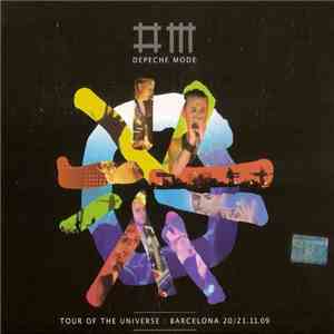 Depeche Mode - Tour Of The Universe : Barcelona 20/21.11.09 mp3 album