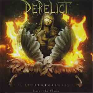 Derelict  - Carry The Flame mp3 album