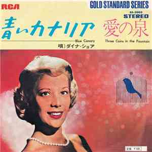 Dinah Shore - Blue Canary / Three Coins In The Fountain mp3 album