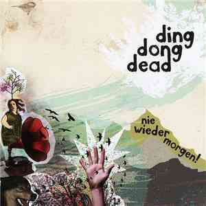 Ding Dong Dead - Nie Wieder Morgen! mp3 album