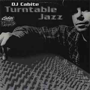 DJ Cabite - Turntable Jazz mp3 album