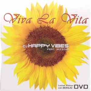 DJ Happy Vibes Feat. Jazzmin - Viva La Vita mp3 album