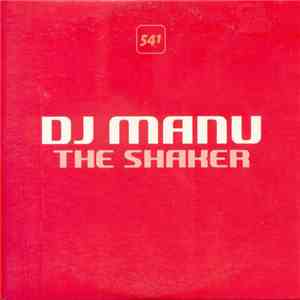 DJ Manu - The Shaker mp3 album