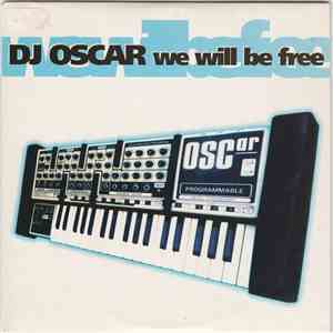 DJ Oscar - We Will Be Free mp3 album